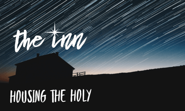 Worship Series for Advent – “The Inn”