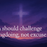 When Religion Meets Politics: A Call to True Faith