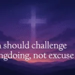 When Religion Meets Politics: A Call to True Faith