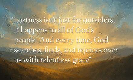 God Who Seeks the Lost