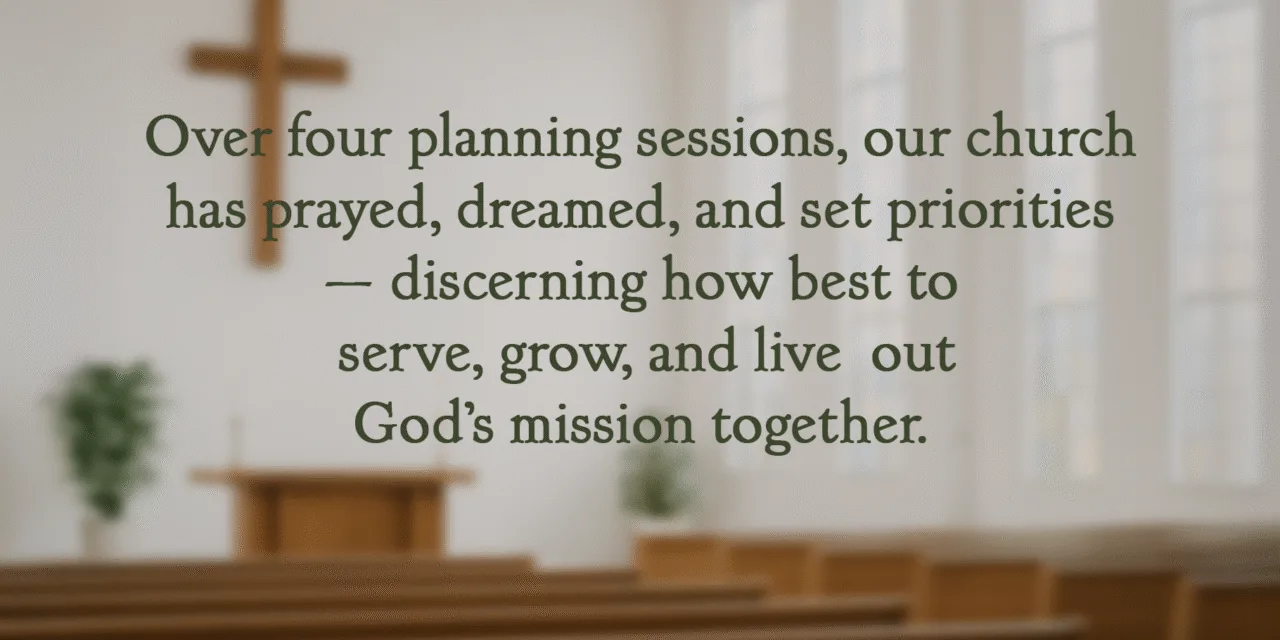 Our Journey of Planning: Four Sessions, One Shared Future