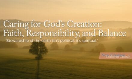 Caring for God’s Creation: Faith, Responsibility, & Balance