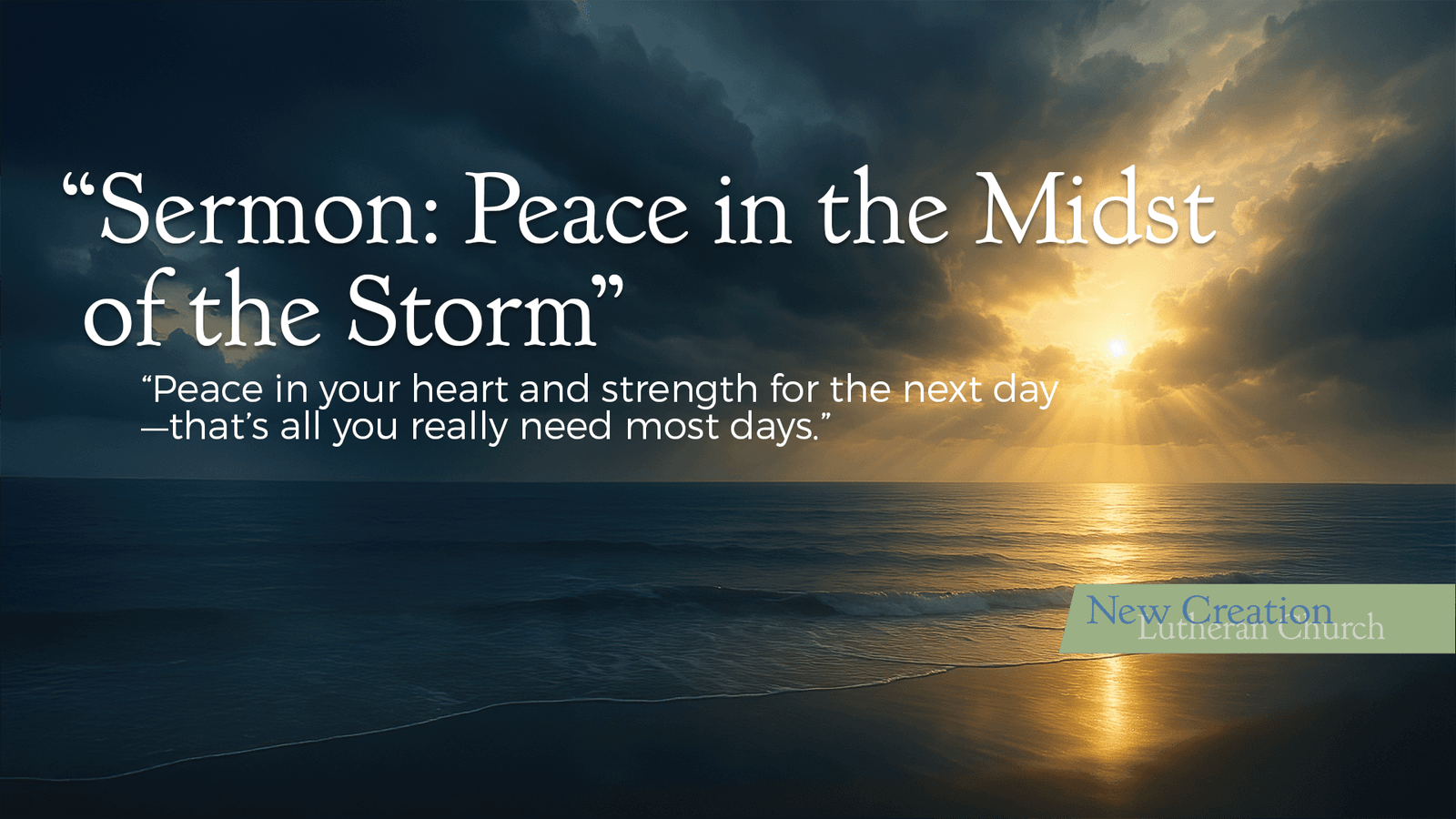 Creation Series: Peace in the Midst of the Storm