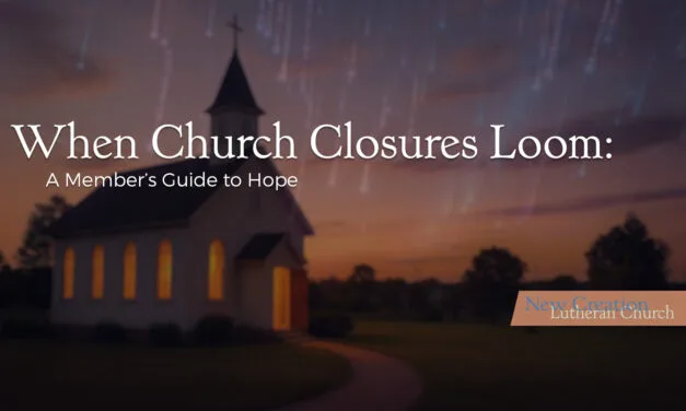 When Church Closures Loom: A Member’s Guide to Hope